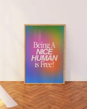 Being Nice is Free Poster